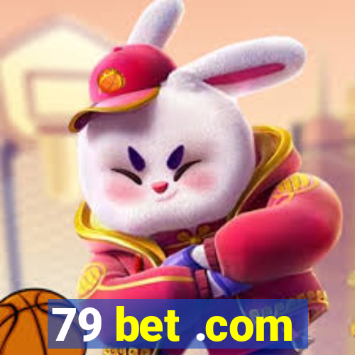 79 bet .com